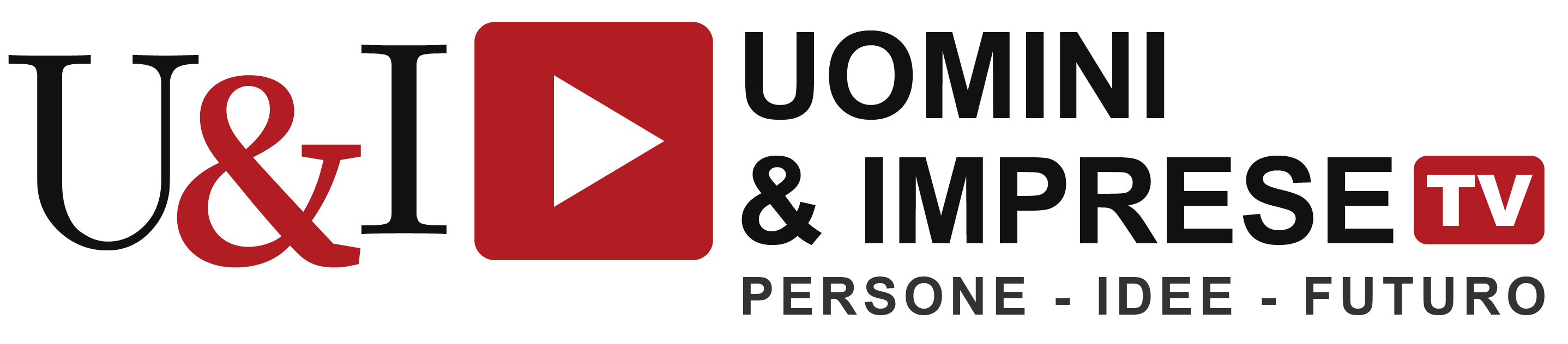Uomini e Imprese TV — Persone. Idee. Futuro.